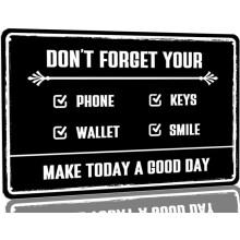 Metal Tin Reminder Sign: "Don't Forget Phone, Keys, Wallet, Smile" – 8x12in Aluminum Decor for Farm, Bar, Cafe, Restaurant & Office (Compatible with