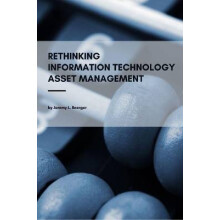 Rethinking Information Technology Asset Management