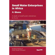 Small Water Enterprises in Africa 4 - Ghana