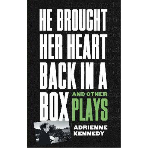 He Brought Her Heart Back in a Box and Other Plays