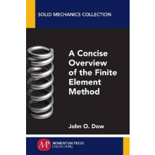CONCISE OVERVIEW FINITE ELEMENT METHOD
