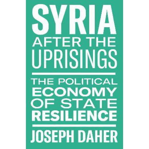 Syria After the Uprisings