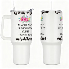 Stainless Steel Insulated Tumbler with Handle, Lid and Straw, Funny Floral Quote Design, Reusable Hot & Cold Travel Cup