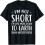 Camiseta divertida "No soy bajito" 100% algodón 1