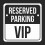 VIP-Parkplatzschild, schwarz-weiß, Blech, 8x8 1