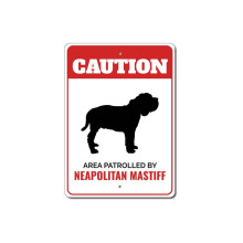Warnschild „Neapolitanische Mastiffs“, 8 x 12 Zoll