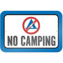 No Camping Sign Outdoor Warning 1 Piece