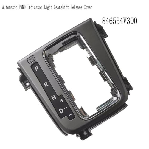846534V300 Gear Shift Panel Automatic PRND Indicator Light Gearshift Release Cover for   MD 2012-2018 1