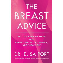 Breast Advice by Dr. Elisa Port Hardcover Book