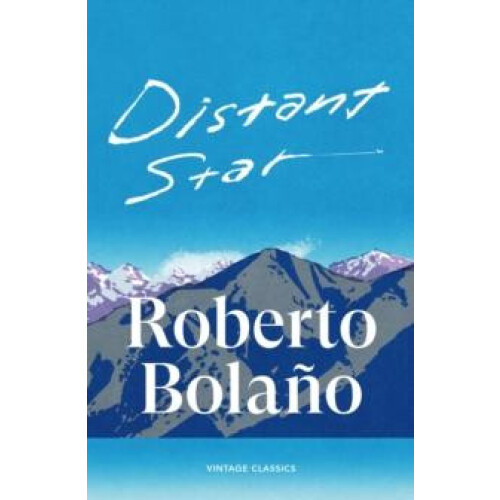 Distant Star by Roberto Bolano Paperback Book