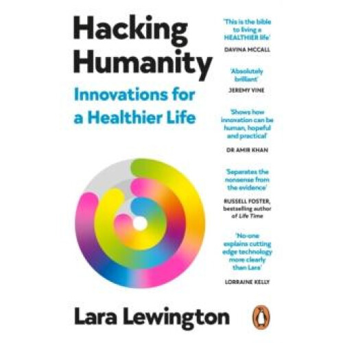 Hacking Humanity by Lara Lewington Paperback Book