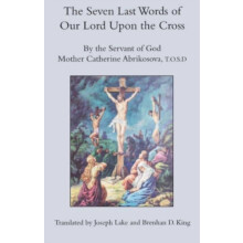 Seven Last Words of Our Lord Upon the Cross by Joseph Lake Hardcover B