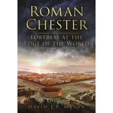 Roman Chester by David J P Mason Paperback Book
