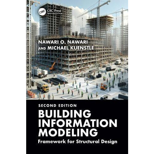 Building Information Modeling Framework for Structural Design by Nawar