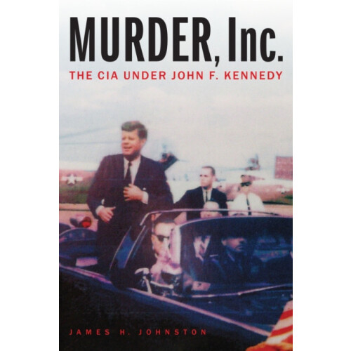 Murder Inc. by James H. Johnston Hardcover Book