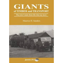 Giants of Timber and Transport by Maurice H. Saunders Paperback Book