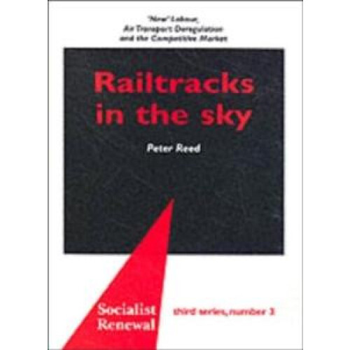 Railtracks in the Sky by Peter Reed Paperback Book