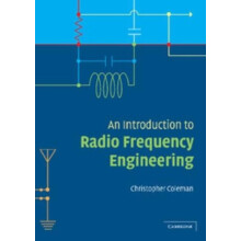 An Introduction to Radio Frequency Engineering by Christopher Coleman