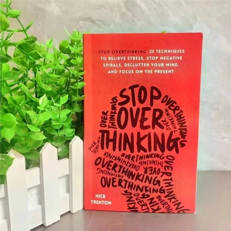 Stop Overthinking: 7 Techniques to Silence Your Thoughts, Anxiety ...