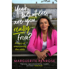 Yeah But Where Are You Really From by Marguerite Penrose Paperback Boo