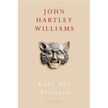 Cafe des Artistes by John Hartley Williams Paperback Book