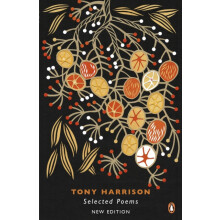 Selected Poems by Tony Harrison Paperback Book