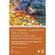 Rethinking Leadership for Clinical Counselling and Health Psychologist
