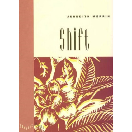 Shift by Jeredith Merrin Hardcover Book