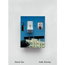 Sadie Benning Shared Eye by Sadie Benning Hardcover Book