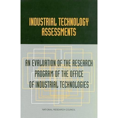 Industrial Technology Assessments by Committee on Industrial Technolog