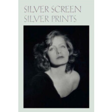 Silver Screen Silver Prints Hollywood Glamour Portraits from the Rober
