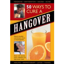 50 Ways to Cure a Hangover by Raje Airey Hardcover Book