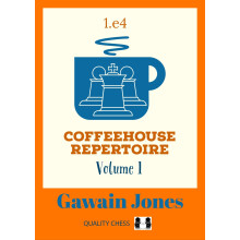 Coffeehouse Repertoire 1.e4 Bind 1 af Gawain Jones (Hardcover)