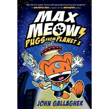 Max Meow Book 3: Pugs from Planet X Graphic Novel Hardcover