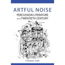 Artful Noise by Thomas Siwe Hardcover Book