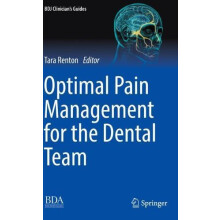 Optimal Pain Management for the Dental Team Paperback Book