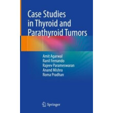 Case Studies in Thyroid and Parathyroid Tumors by Roma Pradhan Hardcov