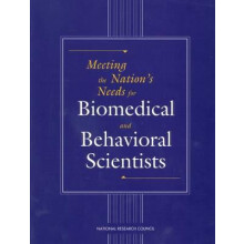 Meeting the Nations Needs for Biomedical and Behavioral Scientists by