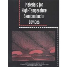 Materials for HighTemperature Semiconductor Devices by Committee on Ma