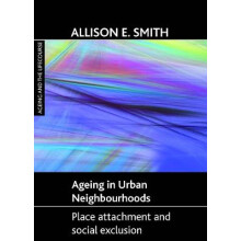 Ageing in urban neighbourhoods
