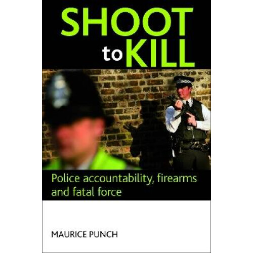 Shoot to kill