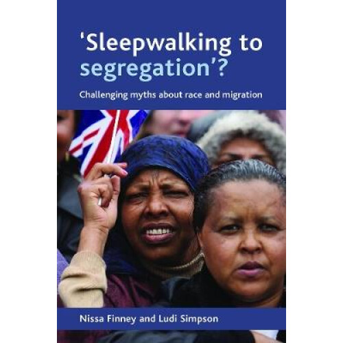 'Sleepwalking to segregation'?
