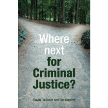 Where next for criminal justice?