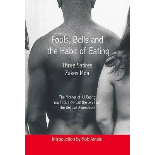 Fools, Bells and the Habit of Eating