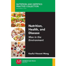 Nutrition, Health, and Disease