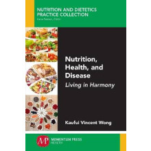Nutrition, Health, and Disease