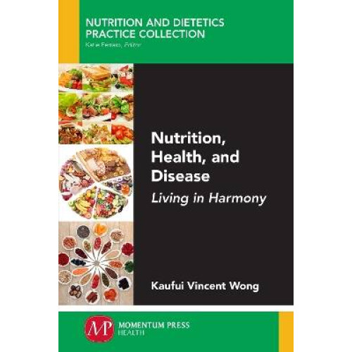 Nutrition, Health, and Disease