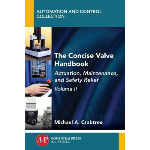 The Concise Valve Handbook, Volume II