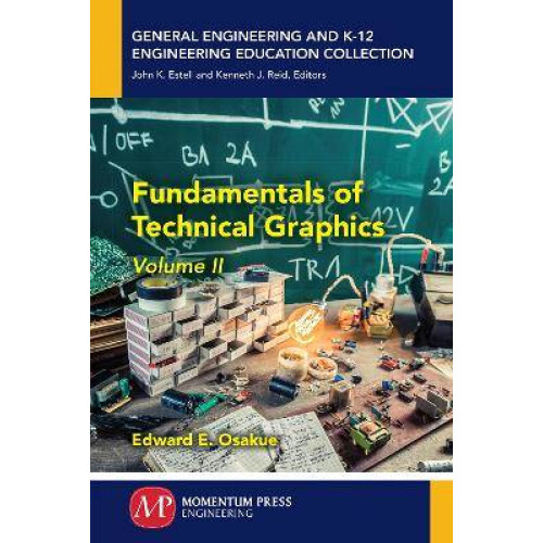 Fundamentals of Technical Graphics, Volume II