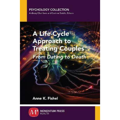 A Life-Cycle Approach to Treating Couples